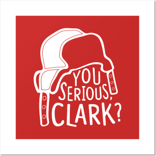 You serious, Clark? Cousin Eddie Posters and Art